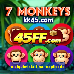 o alquimista final explicado
